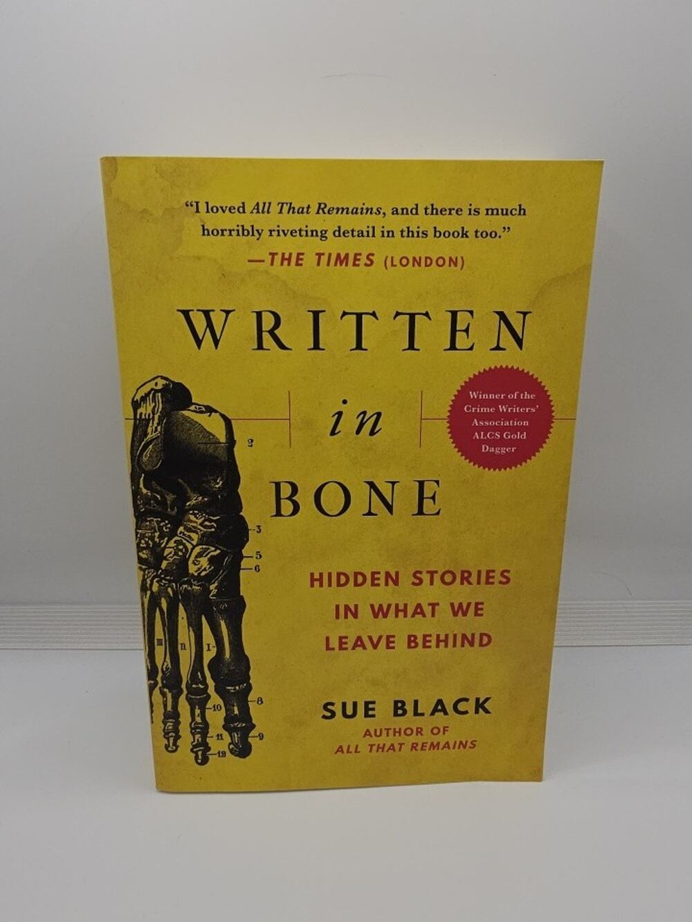 Written in Bone: Hidden Stories in What We Leave Behind by Black, Sue, paperbac